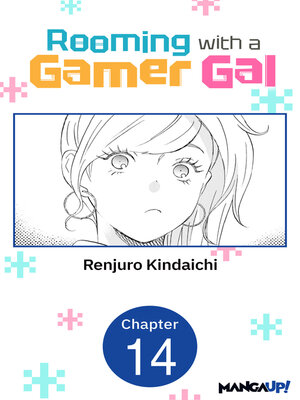 cover image of Rooming with a Gamer Gal, Chapter 14